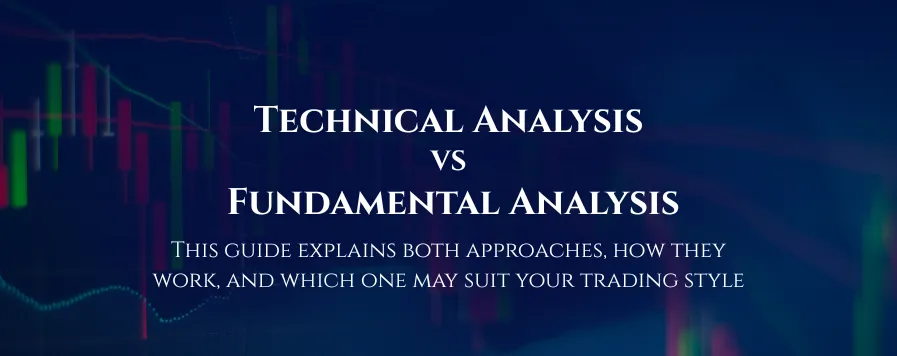 Technical and Fundamental Analysis: Complete Guide